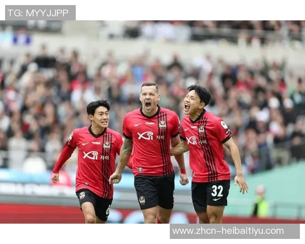 全北现代与浦项钢铁激战在即谁能在这场对决中笑到最后